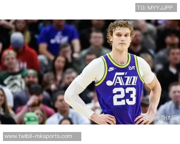 抬价or诚心？记者：爵士更想环绕马尔卡宁补强，而非买卖他